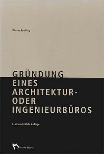 Gründung eines Architektur- oder Ingenieurbüros, m. CD-ROM