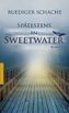Spätestens in Sweetwater