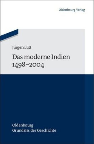 Das moderne Indien 1498-2004
