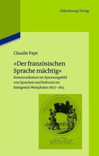 'Der französischen Sprache mächtig'
