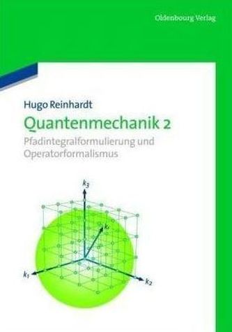 Quantenmechanik. Bd.2