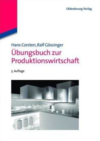Übungsbuch zur Produktionswirtschaft
