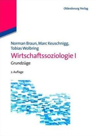 Lehrbuch Wirtschaftssoziologie I. Bd.1