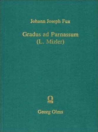 Gradus ad Parnassum oder Anführung zur Regelmäßigen Musikalischen Composition