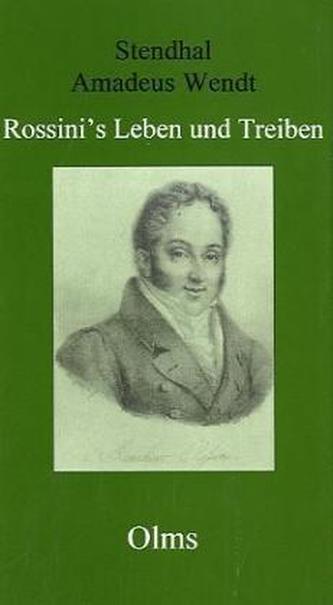 Rossini's Leben und Treiben