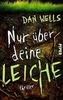 Nur über deine Leiche