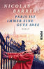 Paris ist immer eine gute Idee