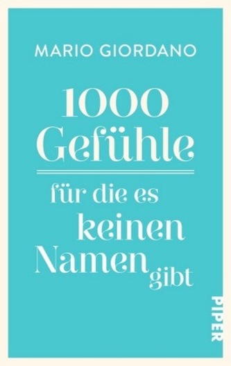 1000 Gefühle, für die es keinen Namen gibt
