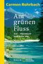Am grünen Fluss