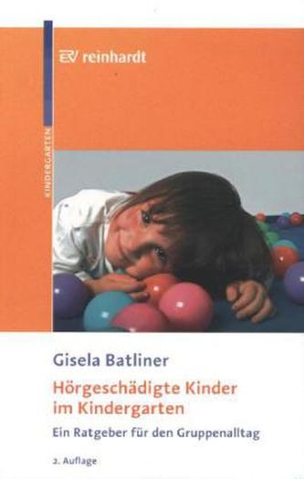 Hörgeschädigte Kinder im Kindergarten