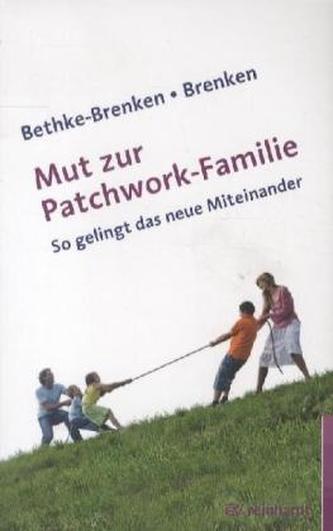 Mut zur Patchwork-Familie