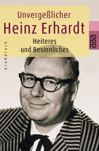 Unvergeßlicher Heinz Erhardt, Großdruck