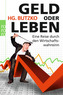 Geld oder Leben