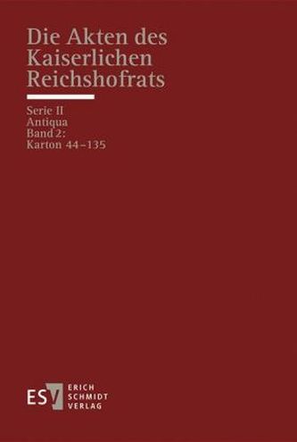 Die Akten des Kaiserlichen Reichshofrats (RHR). Bd.2