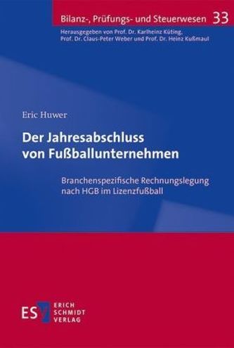 Der Jahresabschluss von Fußballunternehmen