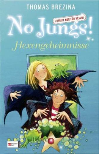 No Jungs! - Hexengeheimnisse