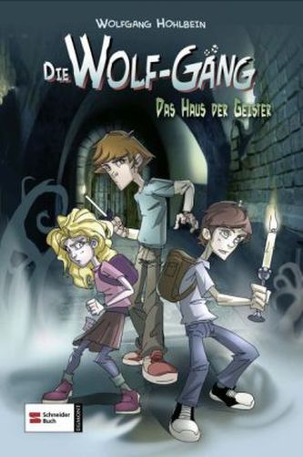 Die Wolf-Gäng - Das Haus der Geister