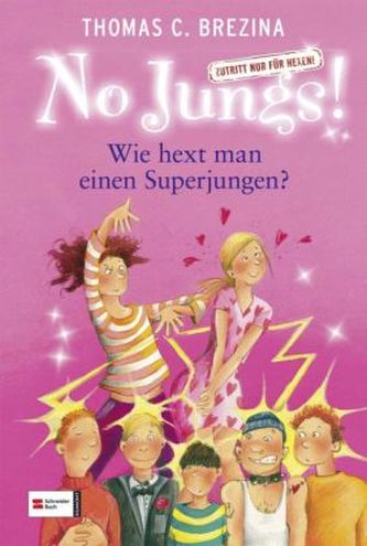 No Jungs! - Wie hext man einen Superjungen?