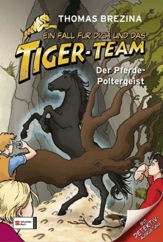 Ein Fall für dich und das Tiger-Team - Der Pferde-Poltergeist