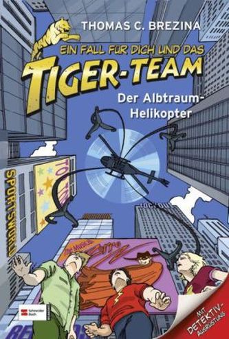Ein Fall für dich und das Tiger-Team - Der Alptraum-Helikopter