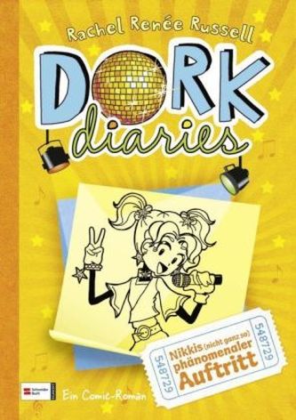 Dork Diaries - Nikkis (nicht ganz so) phänomenaler Auftritt