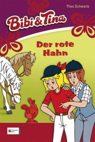 Bibi & Tina - Der rote Hahn