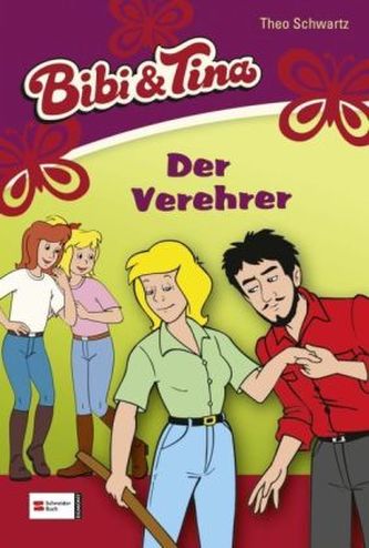 Bibi & Tina - Der Verehrer