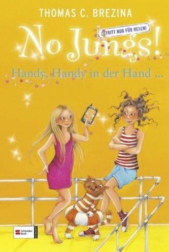 No Jungs! - Handy, Handy in der Hand ...