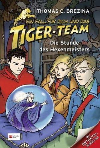Ein Fall für dich und das Tiger-Team - Die Stunde des Hexenmeisters