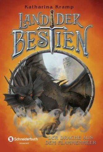 Land der Bestien - Der Drache aus dem Flammenmeer