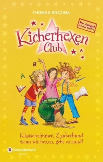 Kicherhexen Club - Klassenzimmer, Zauberhund - wenn wir hexen geht es rund. Sammelbd.1