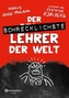 Der schrecklichste Lehrer der Welt