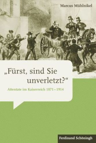 'Fürst, sind Sie unverletzt?'