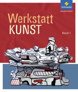 Werkstatt Kunst. Bd.1