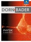 Dorn-Bader Physik in einem Band (Allgemeine Ausgabe 2012)