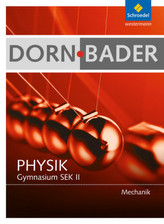Dorn-Bader Physik, Mechanik Gymnasium SEK II