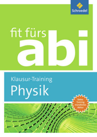Klausur-Training Physik