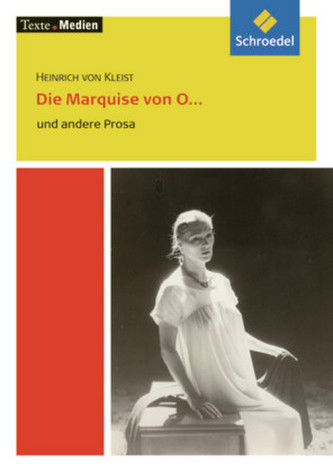 Die Marquise von O, Textausgabe mit Materialien