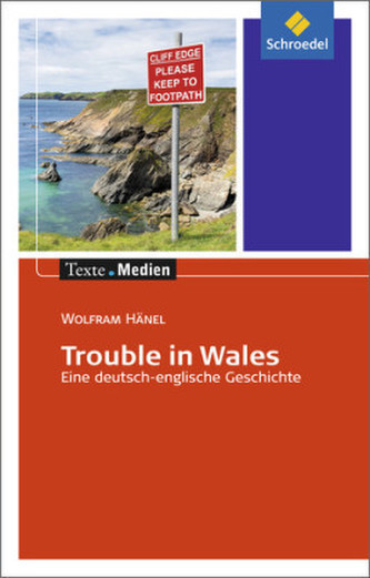 Trouble in Wales, Textausgabe mit Materialien