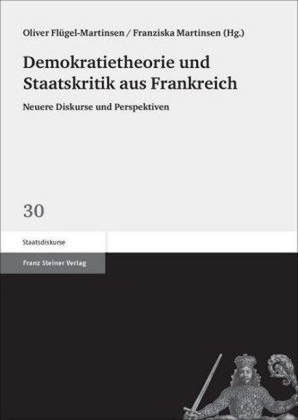 Demokratietheorie und Staatskritik aus Frankreich