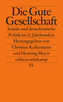 Die gute Gesellschaft