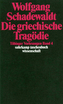 Die griechische Tragödie