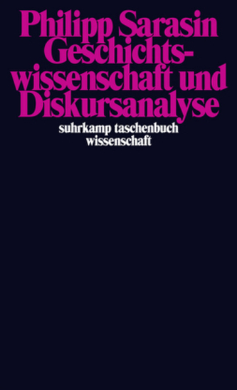 Geschichtswissenschaft und Diskursanalyse