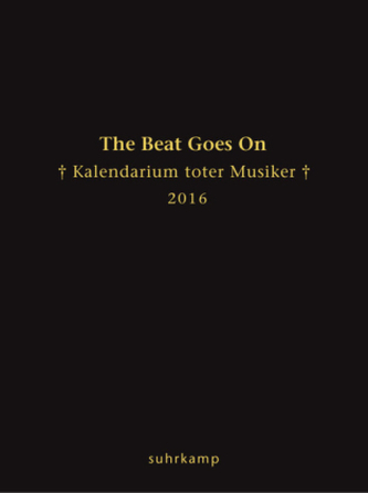 The Beat Goes On, Taschenkalender 2016