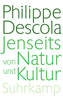 Jenseits von Natur und Kultur
