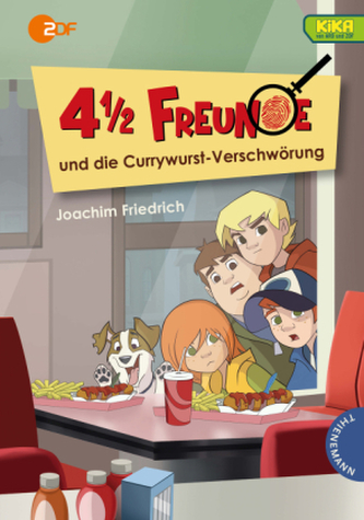 4 1/2 Freunde und die Currywurst-Verschwörung