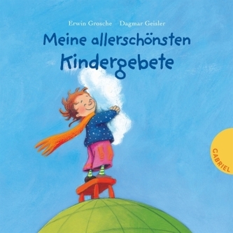 Meine allerschönsten Kindergebete