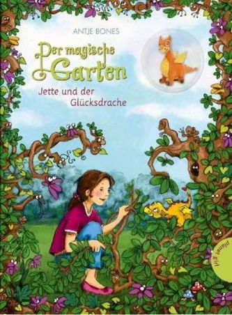 Der magische Garten - Jette und der Glücksdrache