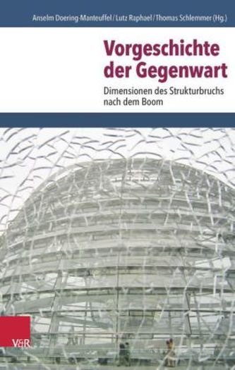 Vorgeschichte der Gegenwart