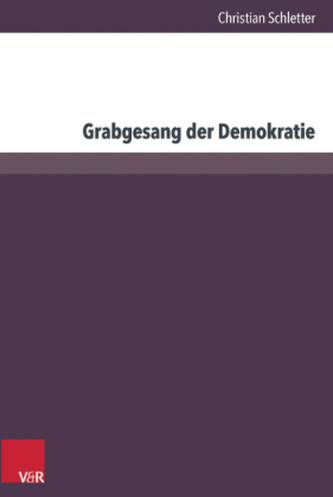 Grabgesang der Demokratie